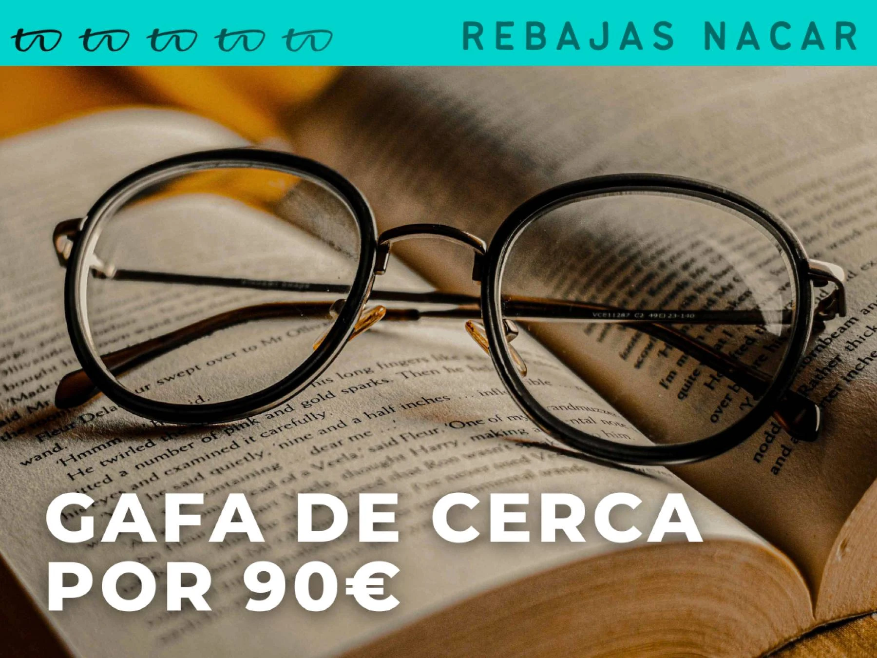 Gafa completa cerca por 90€