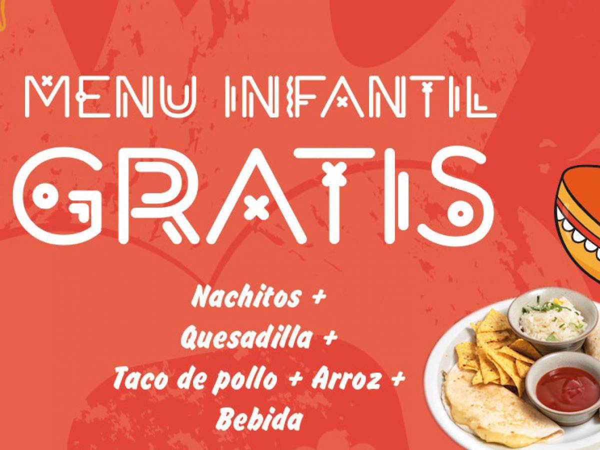 Menú infantil gratis en Ricos Tacos Las Rozas - Las Rozas - RICOS TACOS LAS  ROZAS Descuentos y ofertas en InfoLasRozas.com