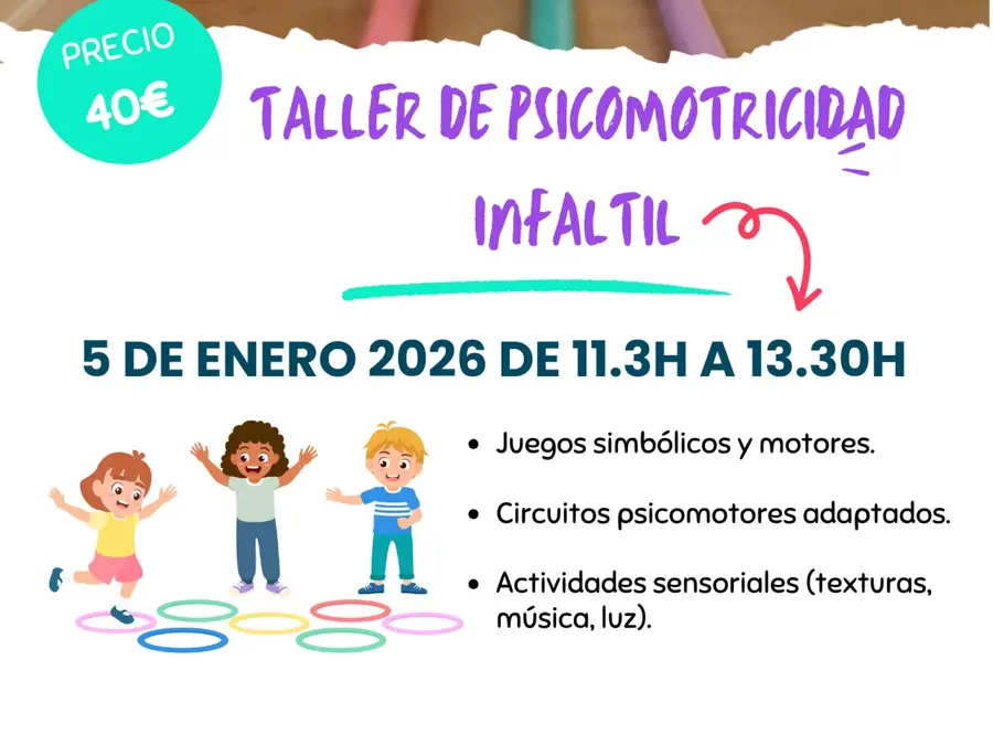TALLER DE PSICOMOTRICIDAD INFANTIL 
