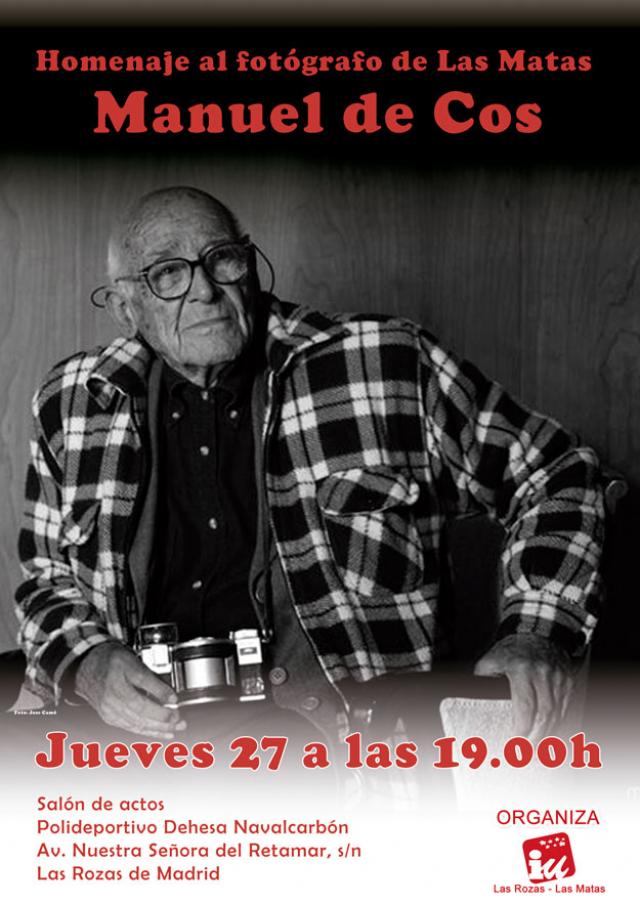 
                                                    Homenaje a Manuel Cos, fotógrafo y vecino de Las Matas