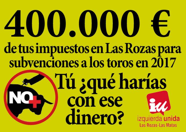 Izquierda Unida denuncia el 'despilfarro' que supone el gasto en espectáculos taurinos del Ayuntamiento de Las Rozas