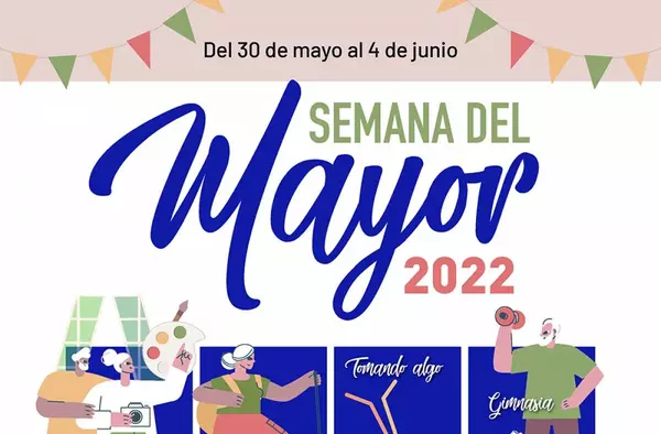 ACTIVIDADES. 'Semana del Mayor 2022'. del 30 de Mayo al 4 de Junio en Las Rozas